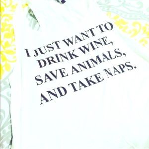 Drink Wine Save Animals Take Naps Tank